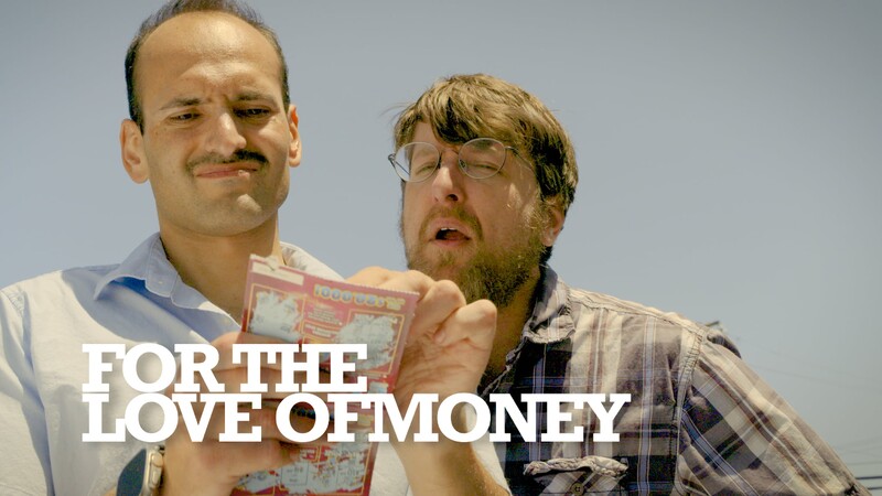 For the Love of Money